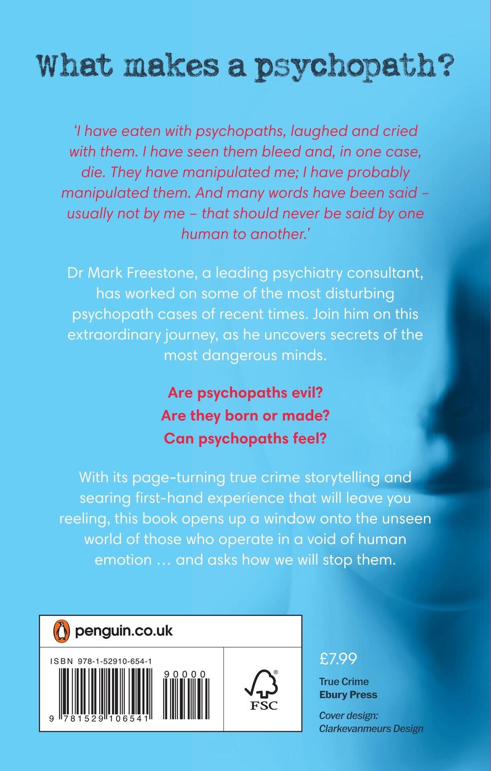 Rückseite: 9781529106541 | Making a Psychopath | My Journey into 7 Dangerous Minds | Freestone