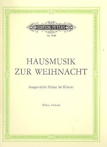Cover: 9790014030179 | Hausmusik Zur Weihnacht | Frickert | Buch | Edition Peters