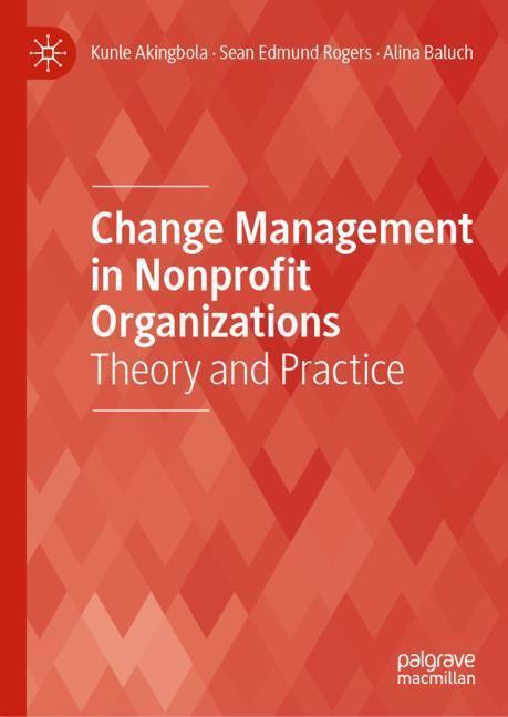 Cover: 9783030147730 | Change Management in Nonprofit Organizations | Theory and Practice
