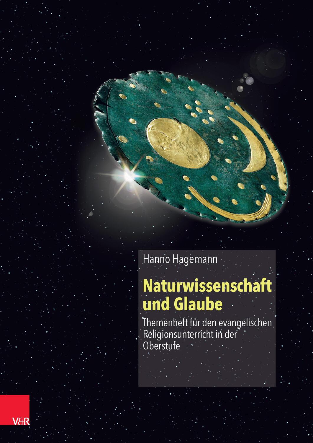 Cover: 9783525776636 | Naturwissenschaft und Glaube | Hanno Hagemann | Taschenbuch | Deutsch