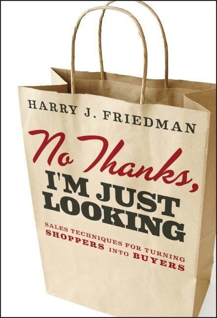 Cover: 9781118153406 | No Thanks, I'm Just Looking | Harry J Friedman | Buch | 240 S. | 2012