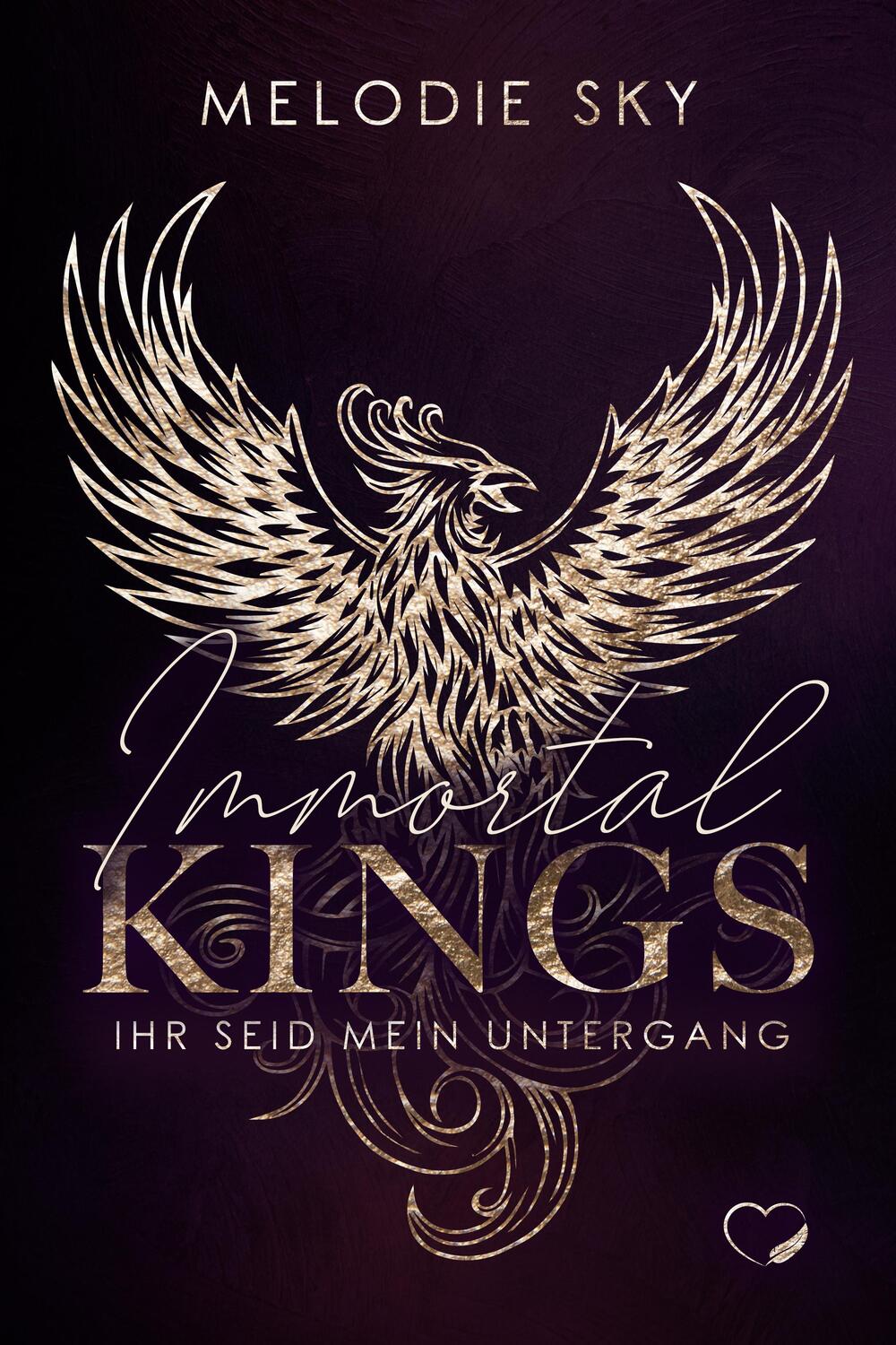 Cover: 9783985956272 | Immortal Kings | Ihr seid mein Untergang | Melodie Sky | Taschenbuch