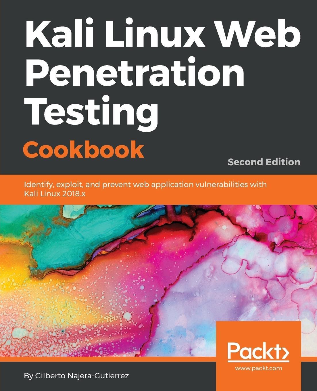 Cover: 9781788991513 | Kali Linux Web Penetration Testing Cookbook - Second Edition | Buch