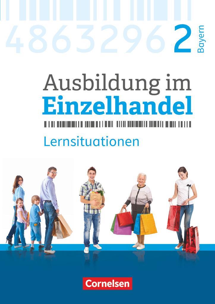 Cover: 9783064515604 | Ausbildung im Einzelhandel 2. Ausbildungsjahr - Bayern -...