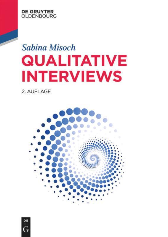 Cover: 9783110545869 | Qualitative Interviews | Sabina Misoch | Taschenbuch | XII | Deutsch