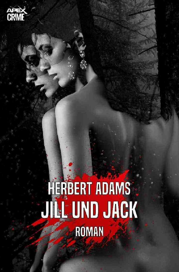 Cover: 9783753150673 | JILL UND JACK | Der Krimi-Klassiker! | Herbert Adams | Taschenbuch