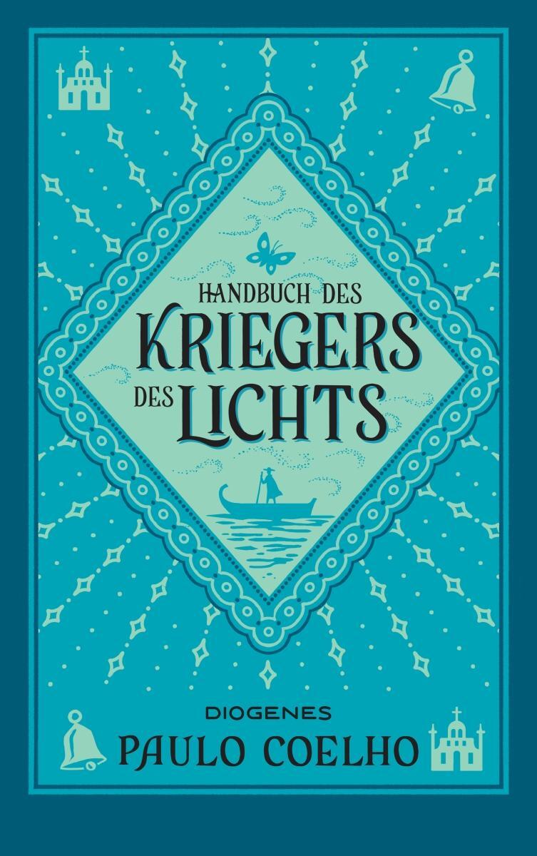 Cover: 9783257246193 | Handbuch des Kriegers des Lichts | Paulo Coelho | Taschenbuch | 2021