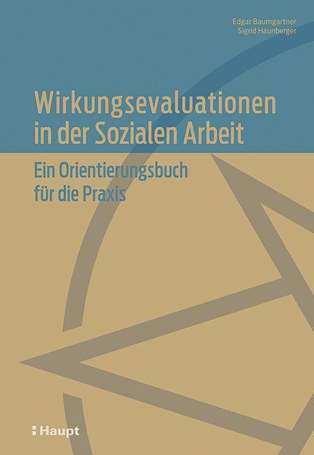 Cover: 9783258082516 | Wirkungsevaluationen in der Sozialen Arbeit | Baumgartner (u. a.)