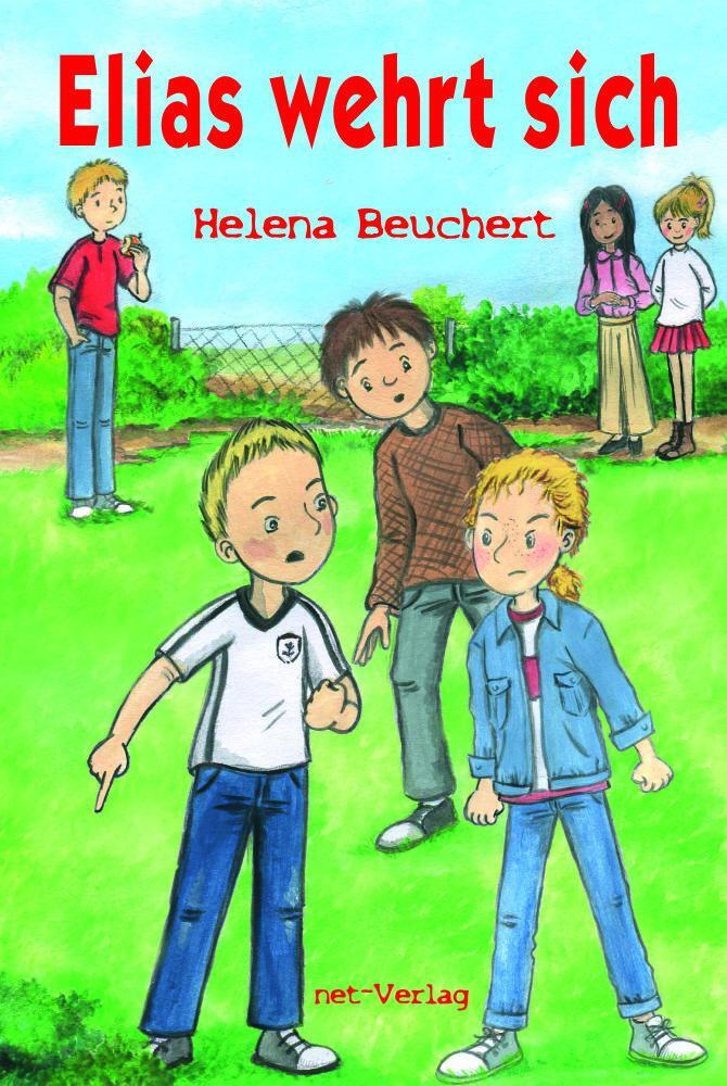 Cover: 9783957203052 | Elias wehrt sich | Helena Beuchert | Buch | Deutsch | 2023