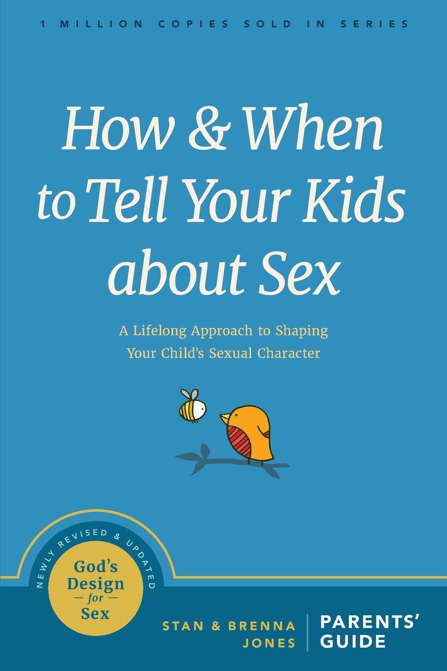 Cover: 9781631469442 | How and When to Tell Your Kids about Sex | Stan Jones | Taschenbuch