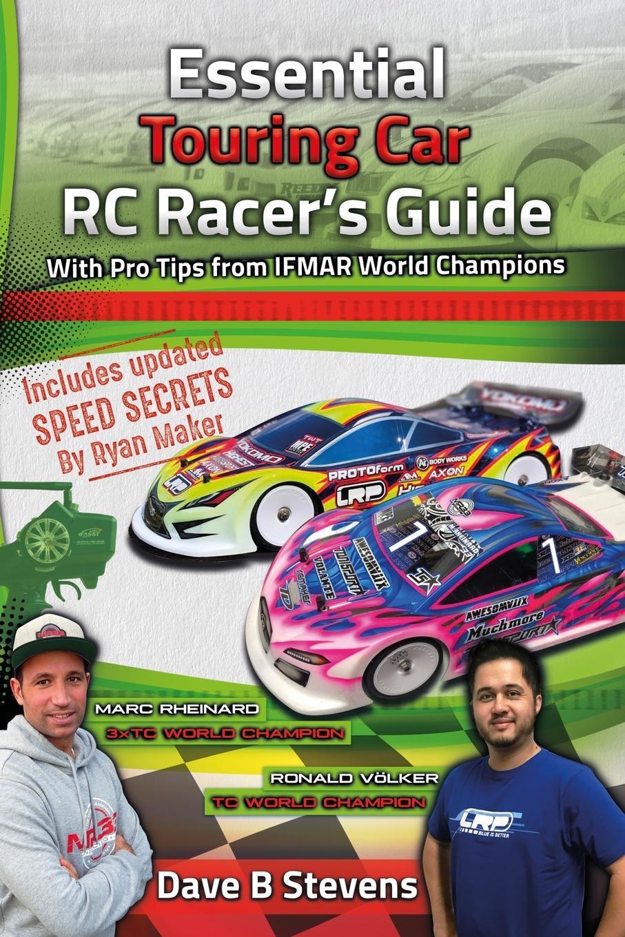 Cover: 9780648581123 | Essential Touring Car RC Racer's Guide | Dave B Stevens | Taschenbuch