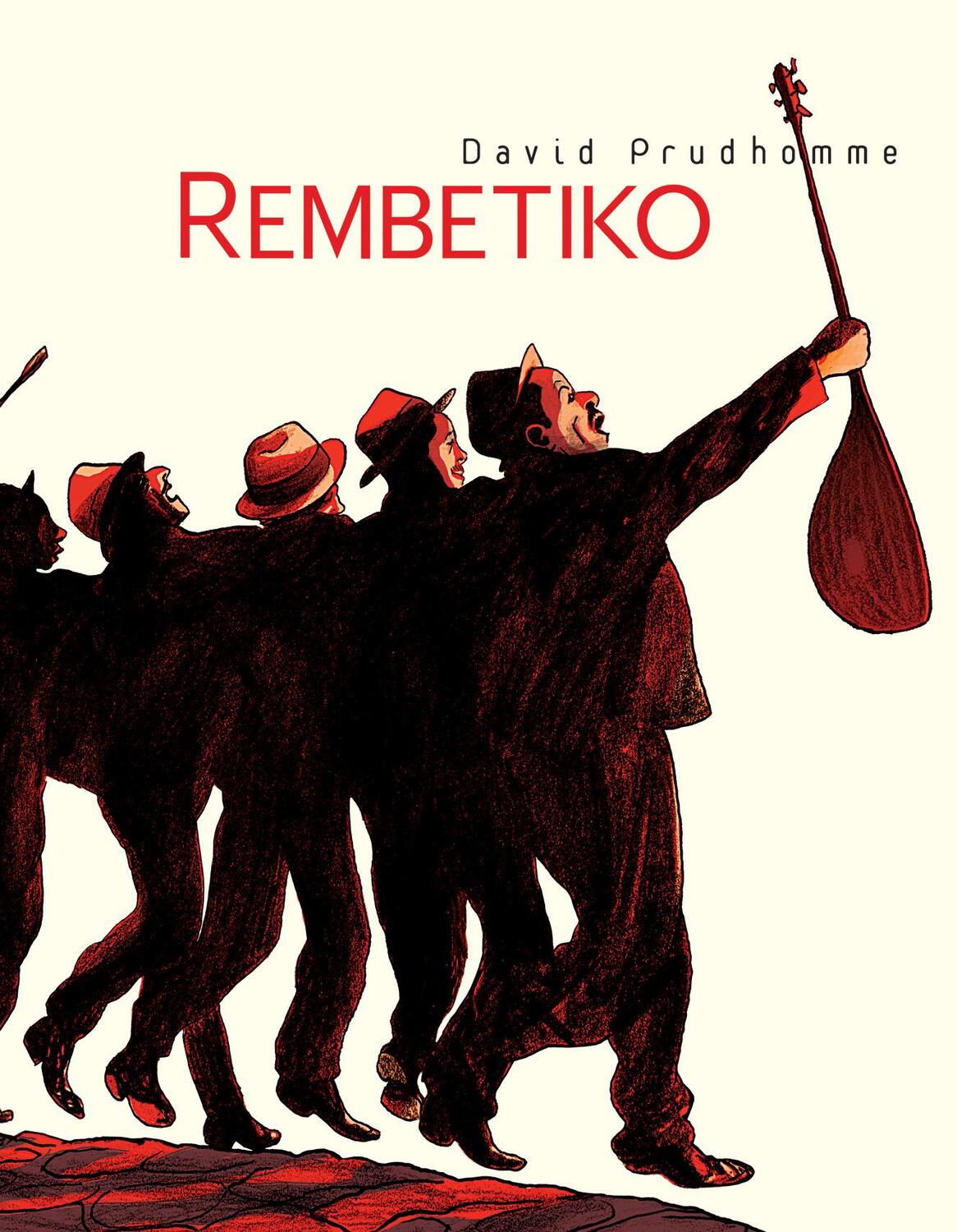 Cover: 9783956400995 | Rembetiko | David Prudhomme | Buch | Deutsch | 2016 | Reprodukt