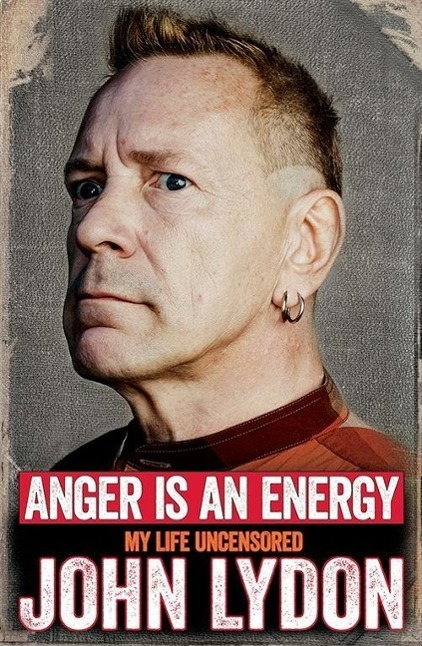 Cover: 9781471137211 | Anger is an Energy: My Life Uncensored | John Lydon | Taschenbuch