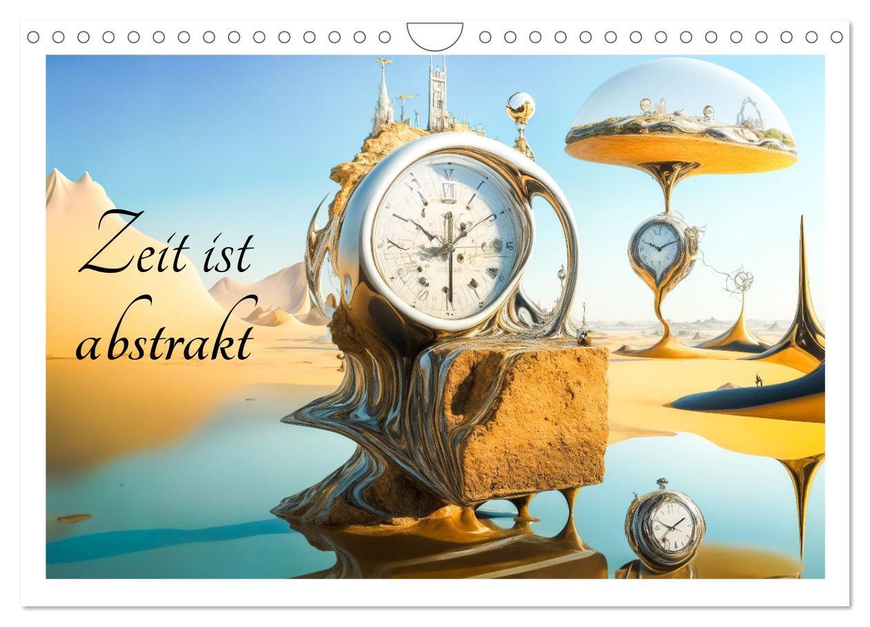 Cover: 9783383843587 | Zeit ist abstrakt (Wandkalender 2025 DIN A4 quer), CALVENDO...