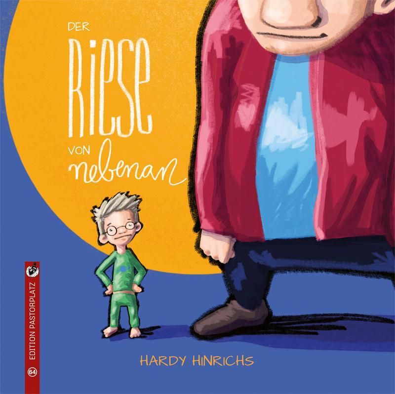 Cover: 9783943833645 | Der Riese von nebenan | Hardy Hinrichs | Buch | 48 S. | Deutsch | 2023