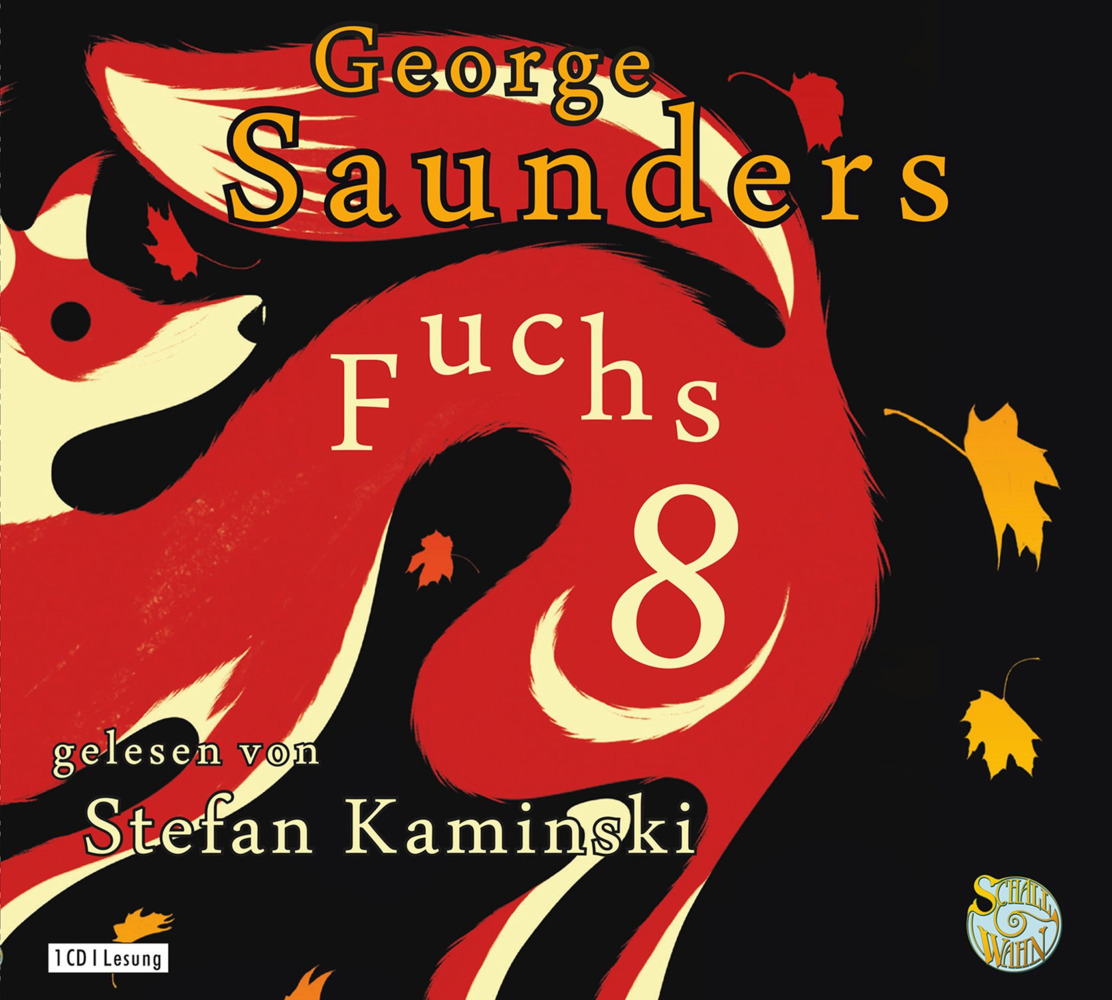 Cover: 9783837155983 | Fuchs 8, 1 Audio-CD | Schall&amp;Wahn | George Saunders | Audio-CD | 2021