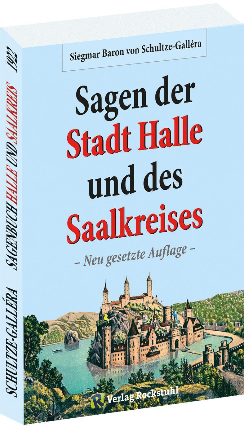 Cover: 9783959661065 | Die Sagen der Stadt Halle und des Saalkreises | Schultze-Gallera