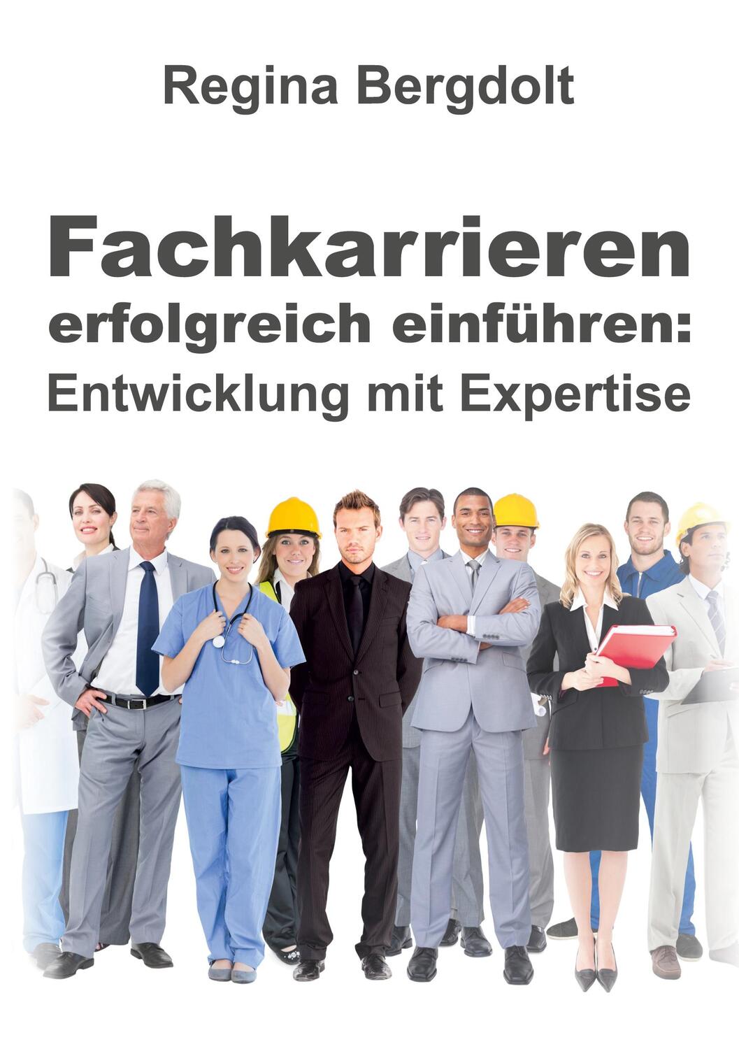 Cover: 9783347286832 | Fachkarrieren erfolgreich einführen: Entwicklung mit Expertise | Buch
