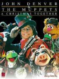 Cover: 73999192254 | John Denver &amp; the Muppets(tm) - A Christmas Together | Taschenbuch