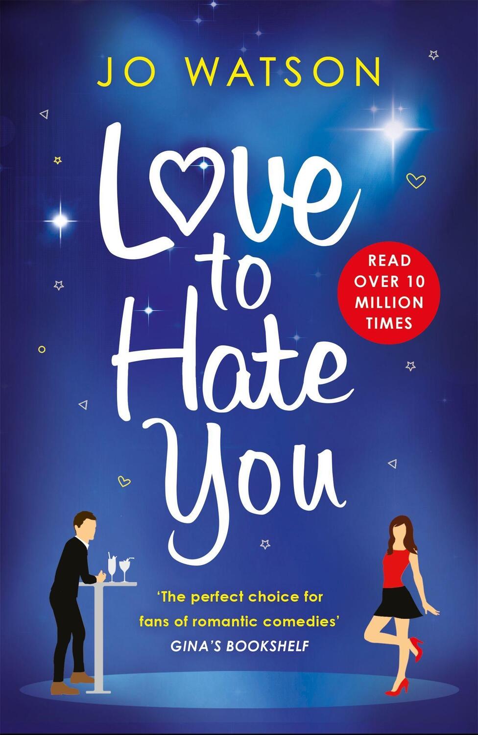 Cover: 9781472257789 | Love to Hate You | The laugh-out-loud romantic comedy mega-hit | Buch