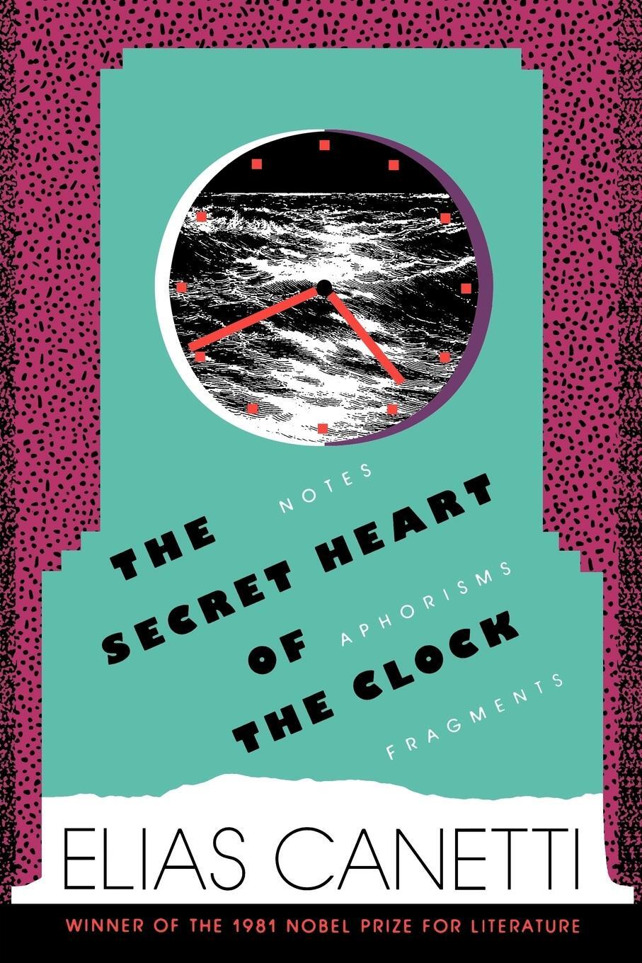 Cover: 9780374530600 | The Secret Heart of the Clock | Elias Canetti | Taschenbuch | Englisch