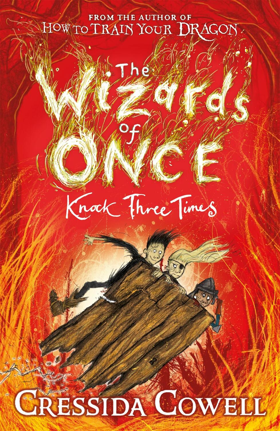 Cover: 9781444941456 | The Wizards of Once: Knock Three Times | Book 3 | Cressida Cowell