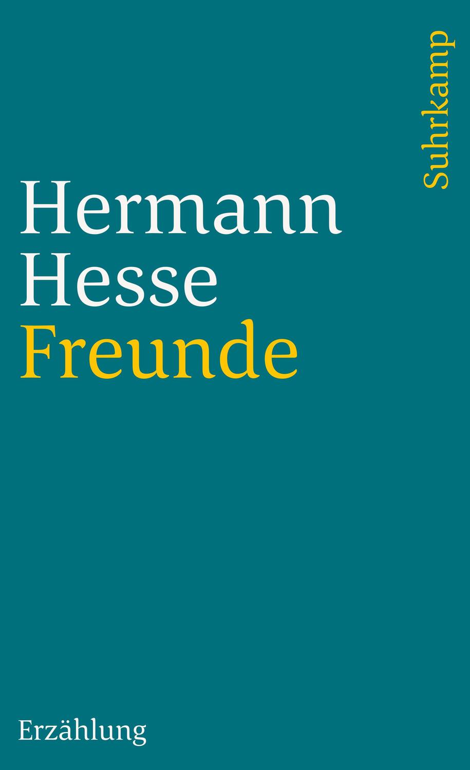 Cover: 9783518377840 | Freunde | Hermann Hesse | Taschenbuch | 118 S. | Deutsch | 2023