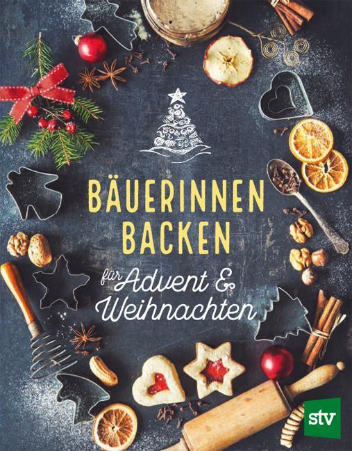 Cover: 9783702018856 | Bäuerinnen backen für Advent & Weihnachten | Leopold Stocker Verlag