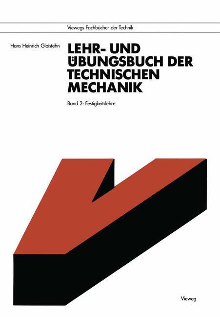 Cover: 9783528030438 | Lehr- und Übungsbuch der Technischen Mechanik | Gloistehn | Buch