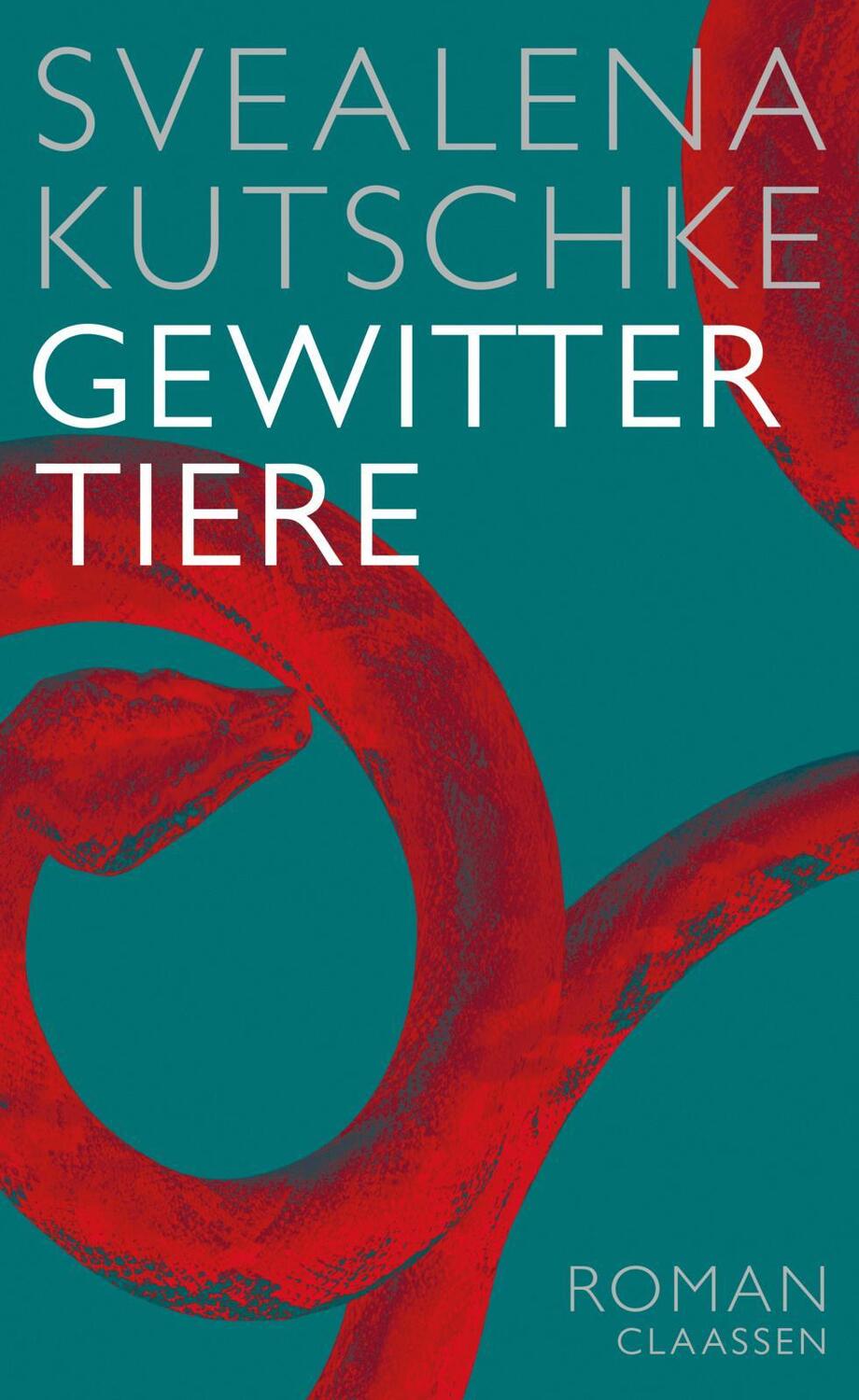 Cover: 9783546100199 | Gewittertiere | Svealena Kutschke | Buch | Deutsch | 2021 | Claassen
