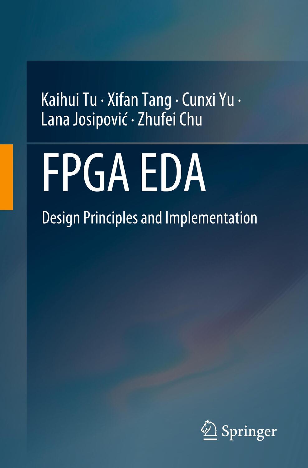 Cover: 9789819977543 | FPGA EDA | Design Principles and Implementation | Kaihui Tu (u. a.)