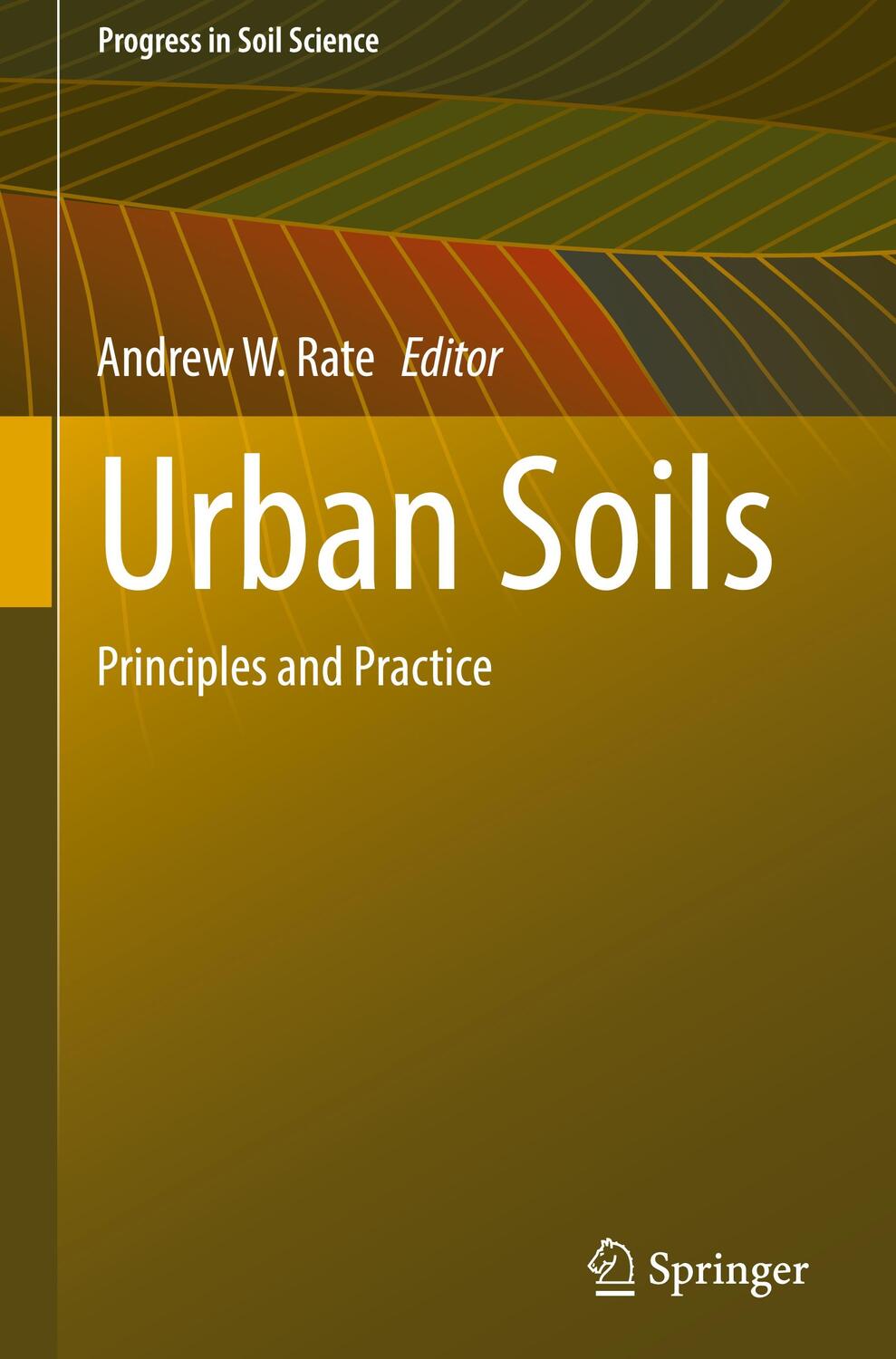 Cover: 9783030873158 | Urban Soils | Principles and Practice | Andrew W. Rate | Buch | xii