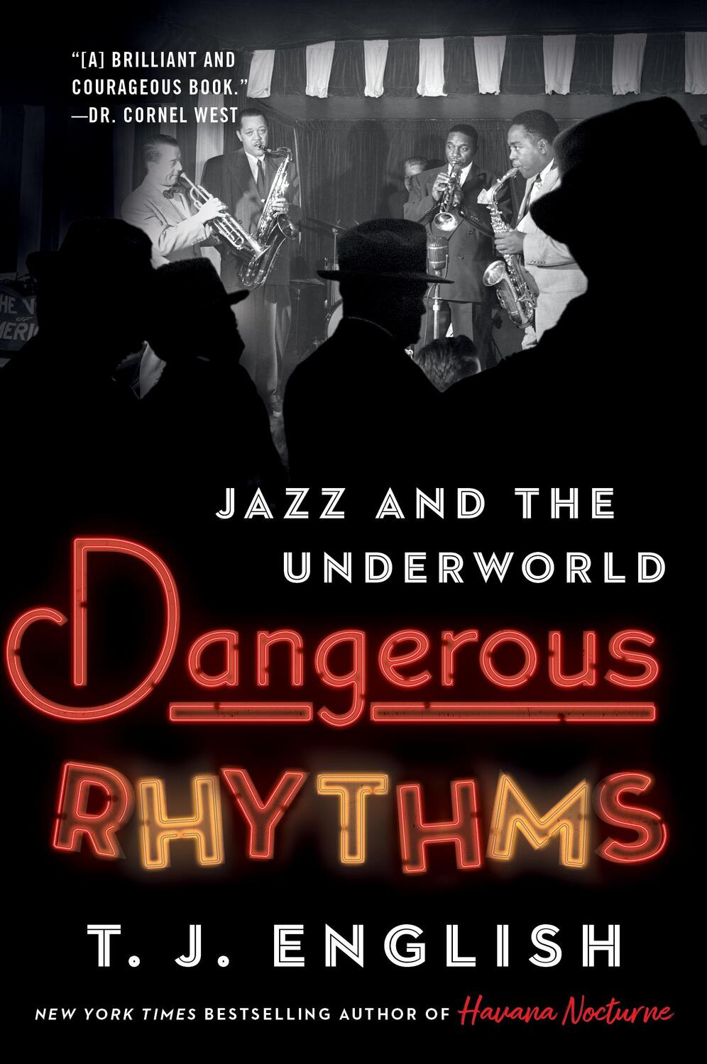 Cover: 9780063031425 | Dangerous Rhythms | Jazz and the Underworld | T J English | Buch