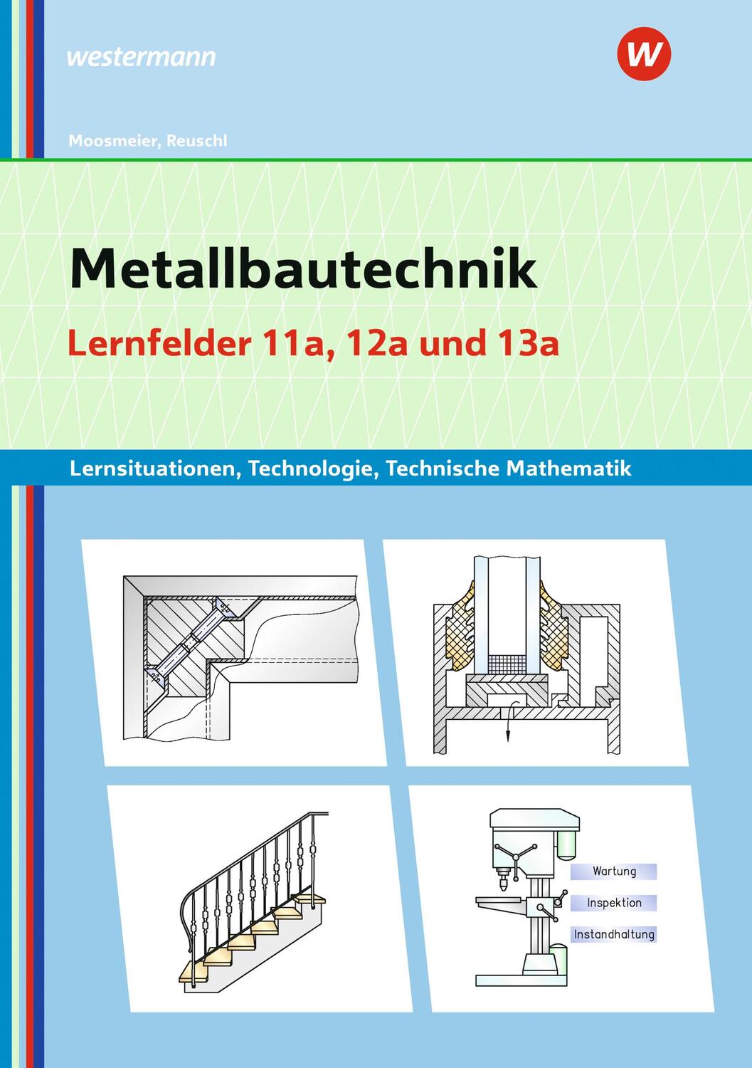 Cover: 9783427743224 | Metallbautechnik: Technologie, Technische Mathematik. Lernfelder...