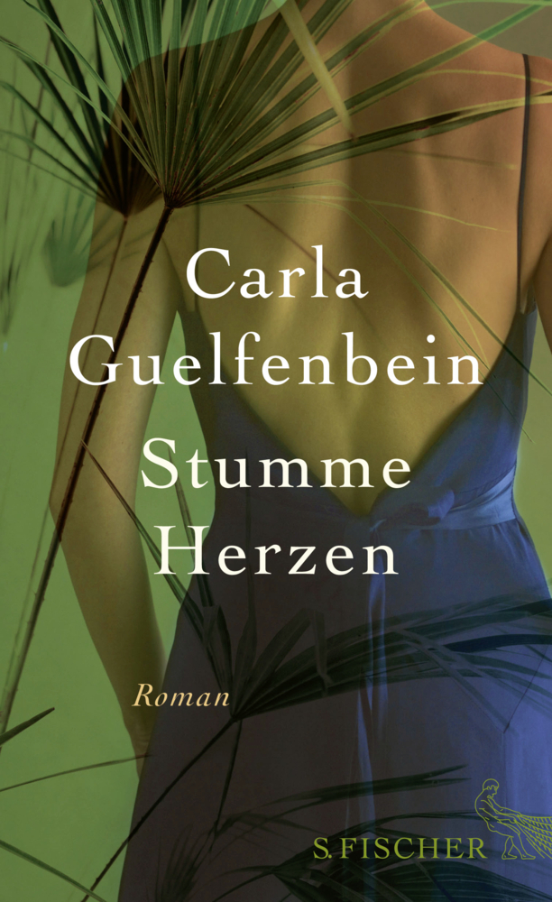 Cover: 9783103972375 | Stumme Herzen | Roman | Carla Guelfenbein | Buch | 2017