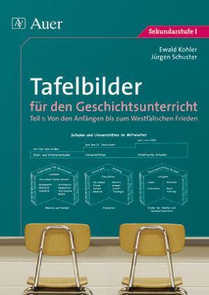 Cover: 9783403016229 | Tafelbilder für den Geschichtsunterricht 1 | Ewald Kohler (u. a.)