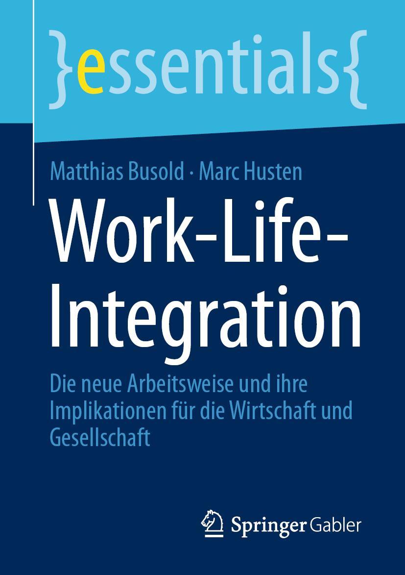 Cover: 9783658324681 | Work-Life-Integration | Marc Husten (u. a.) | Taschenbuch | xiii