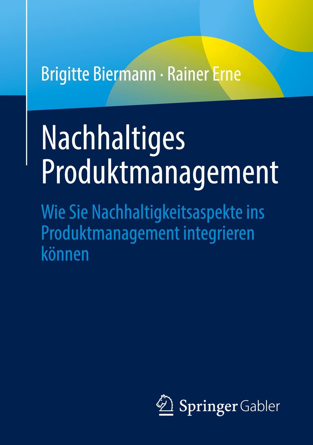 Cover: 9783658311292 | Nachhaltiges Produktmanagement | Brigitte Biermann (u. a.) | Buch