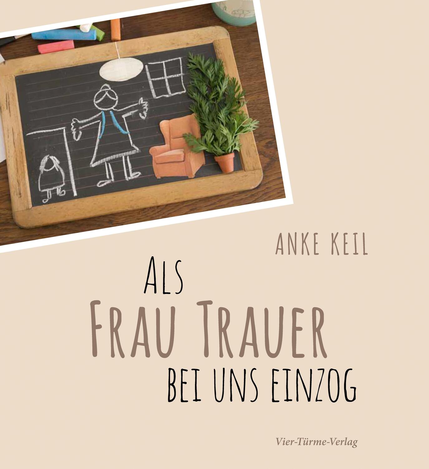 Cover: 9783736502833 | Als Frau Trauer bei uns einzog | Anke Keil | Buch | 60 S. | Deutsch