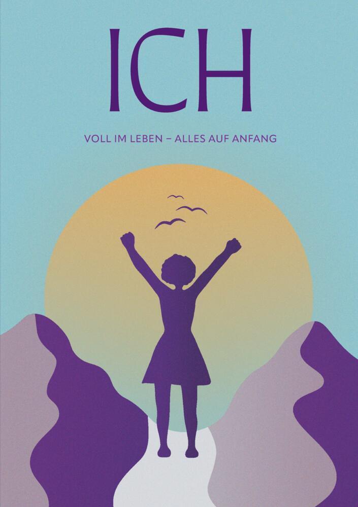 Cover: 9783384089359 | ICH | Voll im Leben - Alles auf Anfang. DE | Noëmi Caruso | Buch