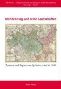 Cover: 9783867320689 | Brandenburg und seine Landschaften | Lorenz F Beck (u. a.) | Deutsch