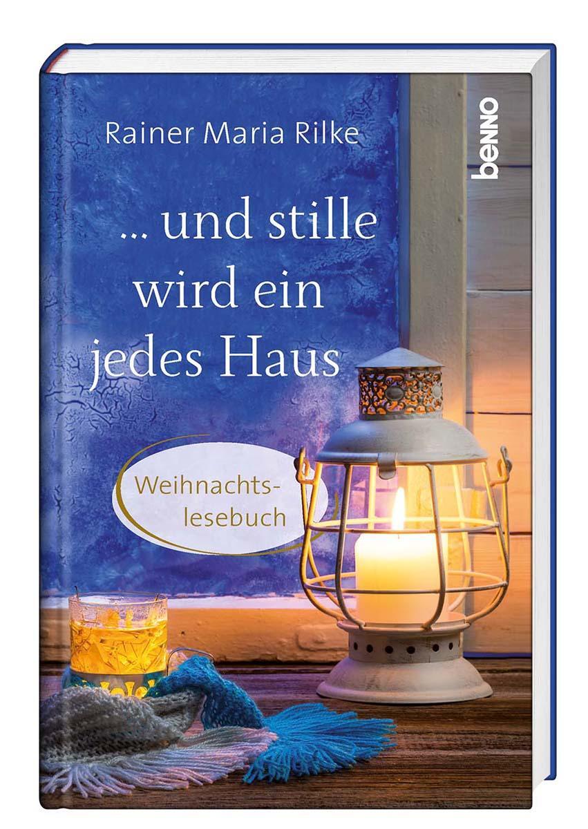 Cover: 9783746259574 | ... und stille wird ein jedes Haus | Weihnachtslesebuch | Rilke | Buch