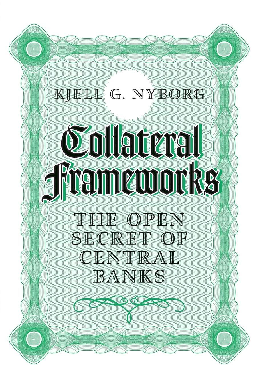 Cover: 9781316609545 | Collateral Frameworks | Kjell G. Nyborg | Taschenbuch | Paperback