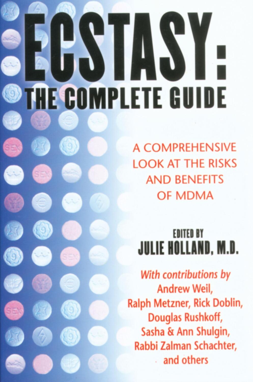 Cover: 9780892818570 | Ecstasy: The Complete Guide | Julie Holland | Taschenbuch | Englisch