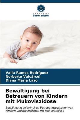 Cover: 9786206526797 | Bewältigung bei Betreuern von Kindern mit Mukoviszidose | Taschenbuch