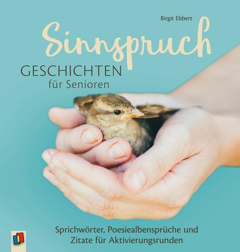 Cover: 9783834637680 | Sinnspruchgeschichten für Senioren | Birgit Ebbert | Taschenbuch