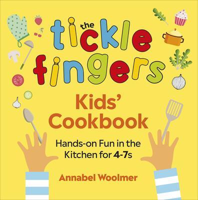 Cover: 9781785042355 | The Tickle Fingers Kids' Cookbook | Annabel Woolmer | Buch | Gebunden