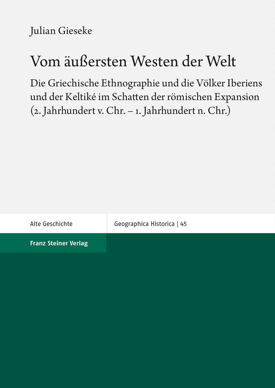 Cover: 9783515134620 | Vom äußersten Westen der Welt | Julian Gieseke | Buch | Deutsch | 2023