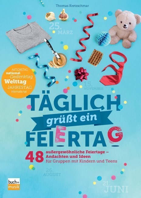 Cover: 9783866872028 | Täglich grüßt ein Feiertag | Thomas Kretzschmar | Taschenbuch | 2018