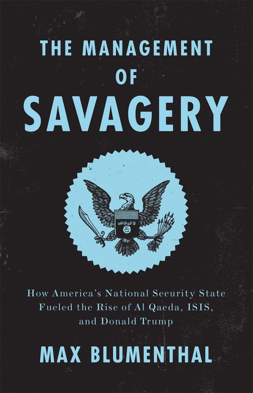 Cover: 9781788732307 | The Management of Savagery | Max Blumenthal | Taschenbuch | Englisch